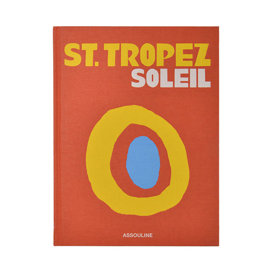 St. Tropez Soleil - Coffee Table Book - Pure Boutique