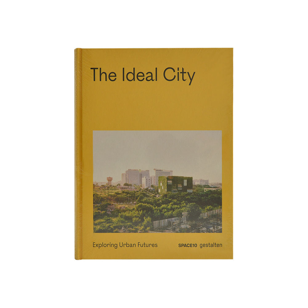 gestalten-books-the-ideal-city-exploring-urban-futures-front-cover
